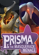 Prisma & the Masquerade Menace
