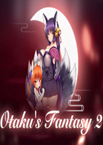 Otaku’s Fantasy 2