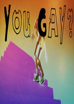 You Gay?