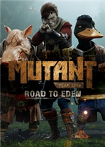 Mutant Year Zero：Road to Eden