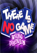 There Is No Game:Wrong Dimension
