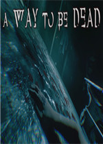 A Way To Be Dead 英文版
