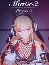 魔镜2:Project X 官方版
