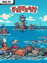Flotsam：无尽的旅程
